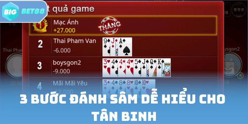 3 bước đánh Sâm dễ hiểu cho tân binh