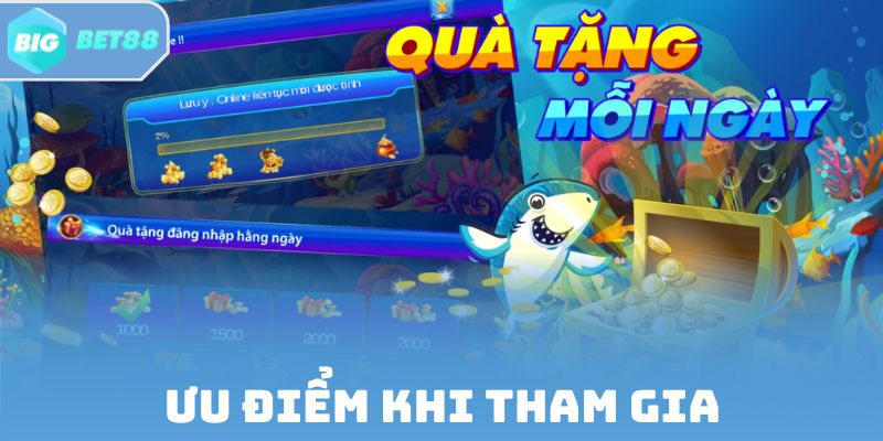 Ưu điểm khi tham gia được mọi người ưa chuộng