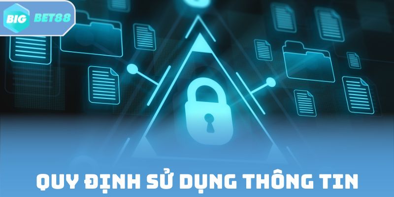 Quy định sử dụng thông tin