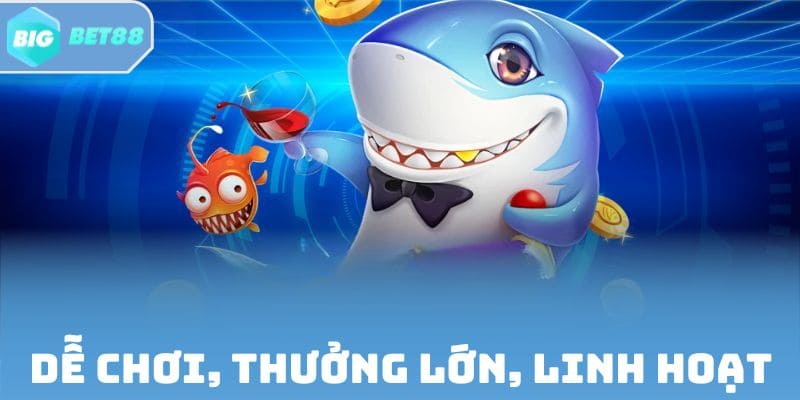 Sức hút của game nằm ở việc dễ chơi, thưởng lớn, linh hoạt