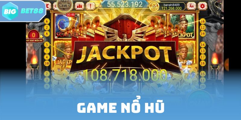 Game Nổ Hũ