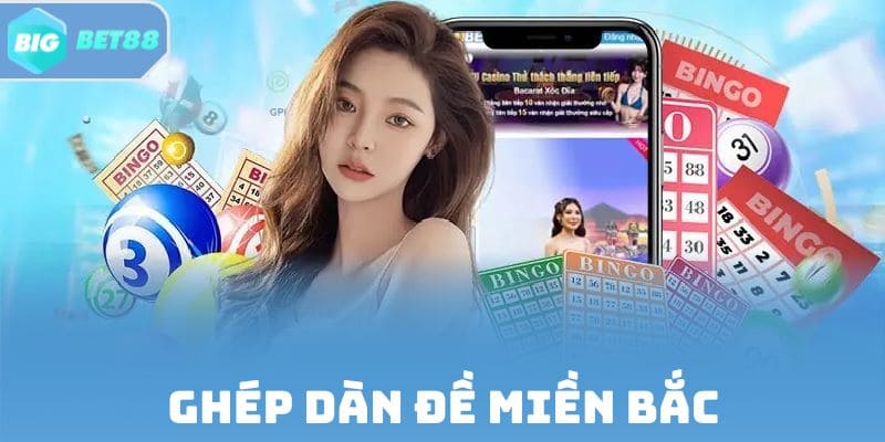 Lấy tổng 2 số cuối giải ĐB để ghép dàn đề miền Bắc