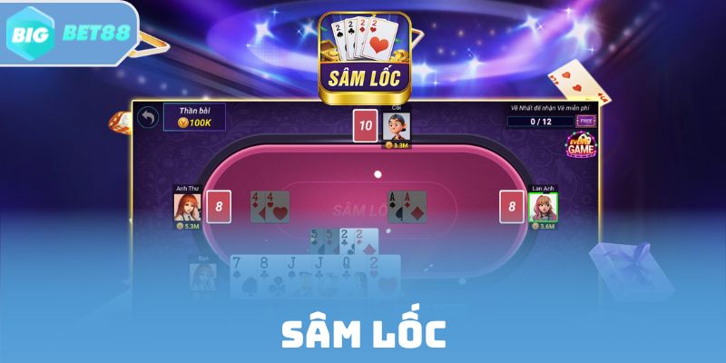 Sâm Lốc - Chuyên Gia Giải Đáp Toàn Bộ Câu Hỏi Về Game Bài